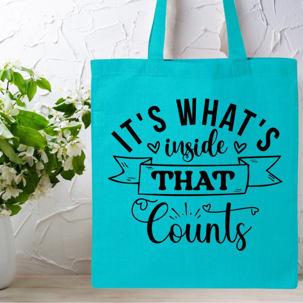 Handmade Teal Canvas Tote Bag | New It’s What’s Inside That Counts Tote Bag